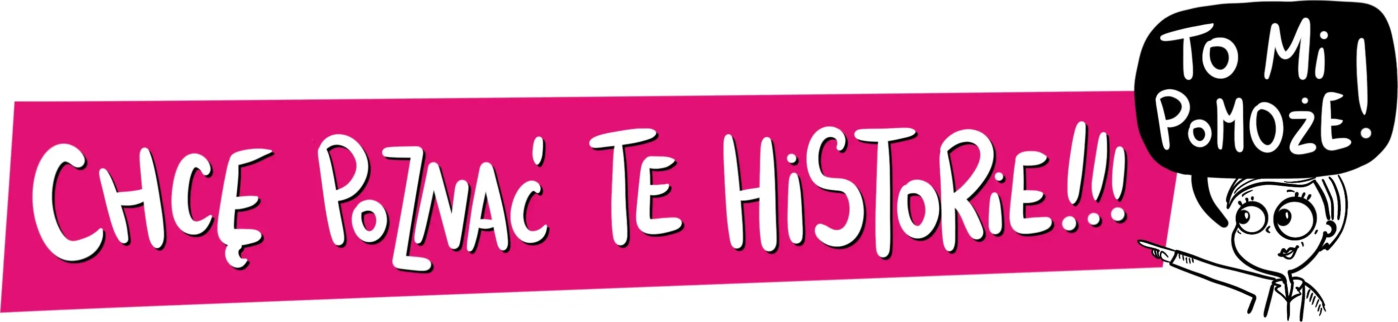 Chcę poznać te historie!!!